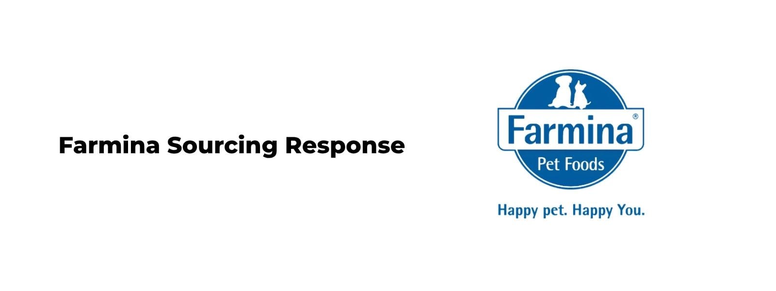 Farmina Sourcing Response