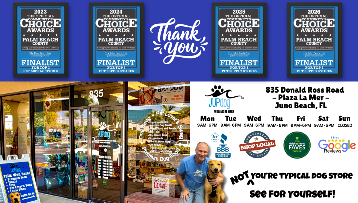JUPdog pet supply store in Juno Beach, Florida featuring premium dog food, healthy treats, pet accessories, Community Choice Awards finalist recognition, and local pet products.